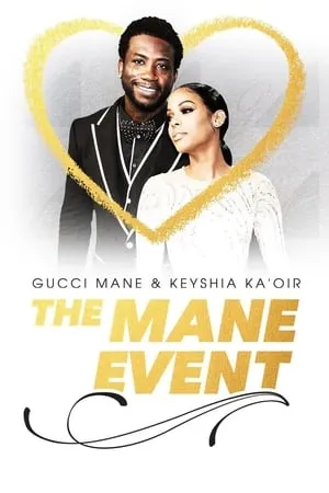 Carátula de Gucci Mane & Keyshia Ka'oir: The Mane Event