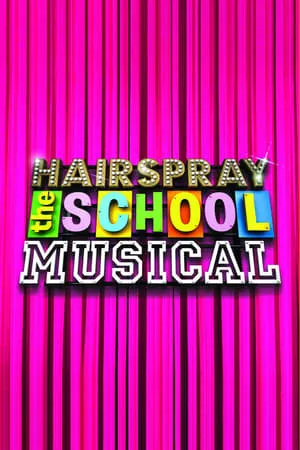 Carátula de Hairspray: The School Musical