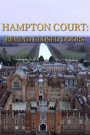 Carátula de Hampton Court: Behind Closed Doors
