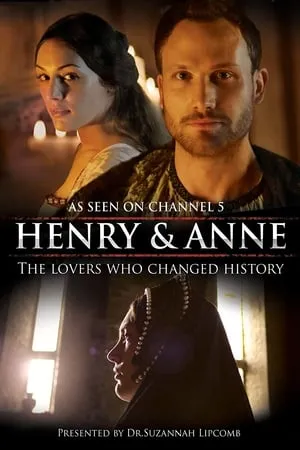 Carátula de Henry and Anne: The Lovers Who Changed History