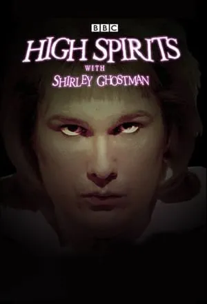 Carátula de High Spirits with Shirley Ghostman