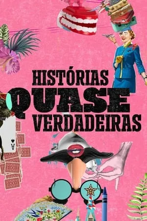 Carátula de Histórias Quase Verdadeiras