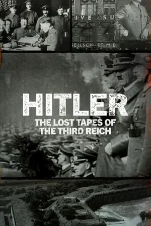 Carátula de Hitler: The Lost Tapes of the Third Reich