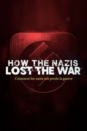Carátula de How The Nazis Lost The War