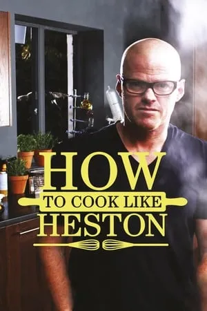 Carátula de How To Cook Like Heston