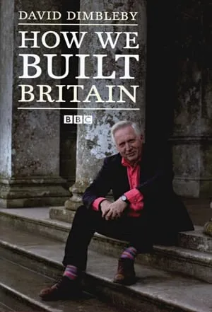 Carátula de How We Built Britain