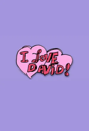 Carátula de I Love David!