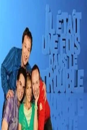 Carátula de Il était une fois dans le trouble