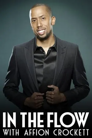 Carátula de In the Flow with Affion Crockett