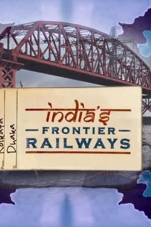 Carátula de India's Frontier Railways