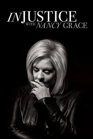 Carátula de Injustice With Nancy Grace