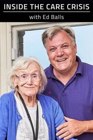 Carátula de Inside the Care Crisis with Ed Balls