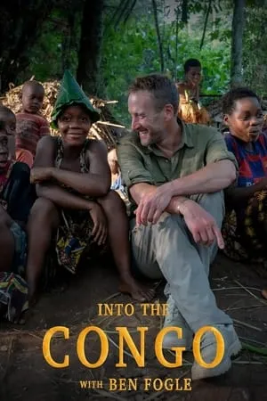 Carátula de Into the Congo with Ben Fogle