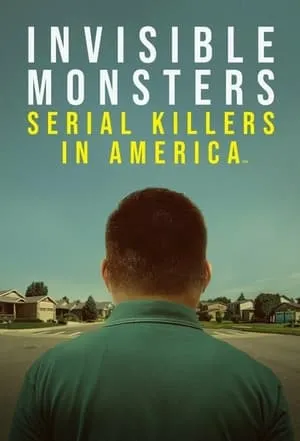 Carátula de Invisible Monsters: Serial Killers in America
