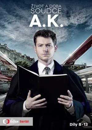 Carátula de Život a doba soudce A. K.