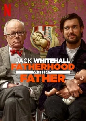 Carátula de Jack Whitehall: Fatherhood with My Father