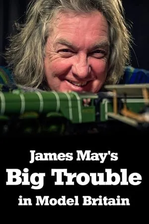 Carátula de James May's Big Trouble in Model Britain