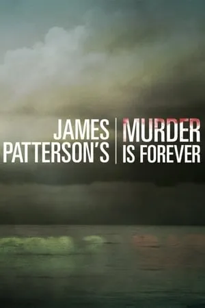 Carátula de James Patterson's Murder is Forever