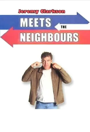 Carátula de Jeremy Clarkson: Meets the Neighbours