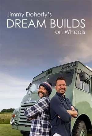 Carátula de Jimmy Doherty's Dream Builds on Wheels