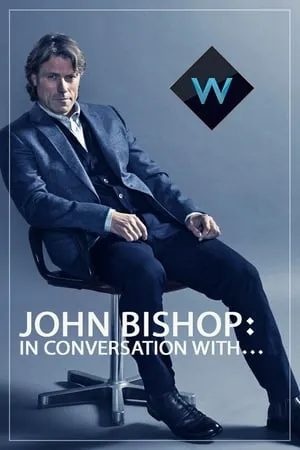 Carátula de John Bishop: In Conversation With...