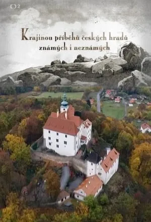 Carátula de Krajinou příběhů českých hradů známých i neznámých