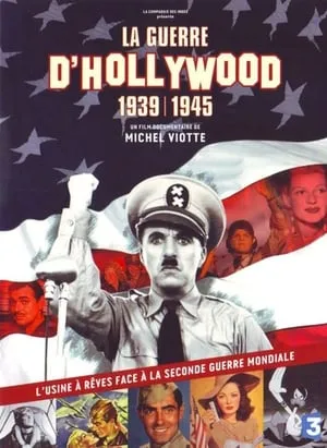 Carátula de La guerre d'Hollywood, 1939 - 1945