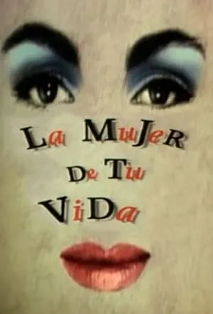 Carátula de La mujer de tu vida