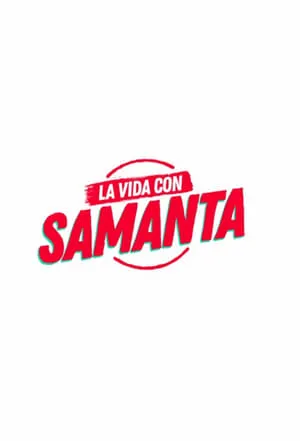 Carátula de La vida con Samanta
