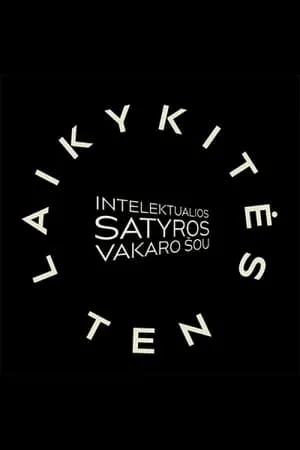 Carátula de Laikykitės ten - Intelektualios satyros vakaro šou