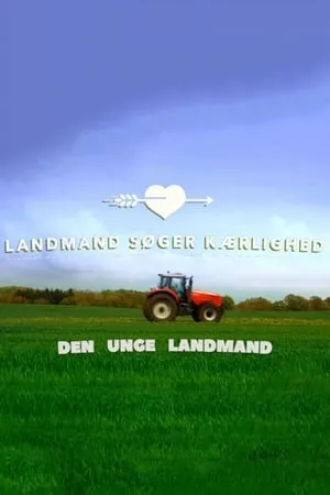 Carátula de Landmand søger kærlighed - Den unge landmand