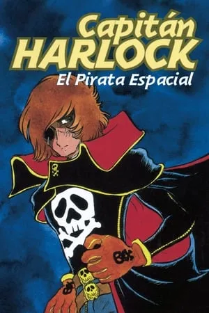 Carátula de Las aventuras del Capitán Harlock (Pirata Espacial)