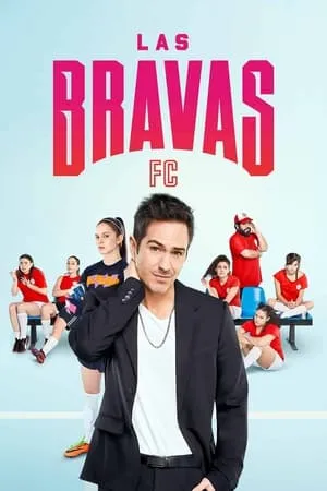 Carátula de Las Bravas FC