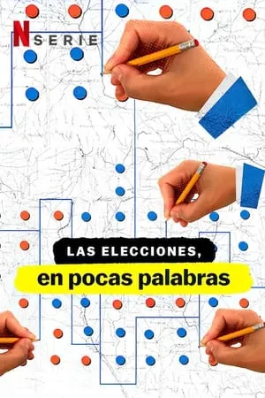 Carátula de Las elecciones, en pocas palabras