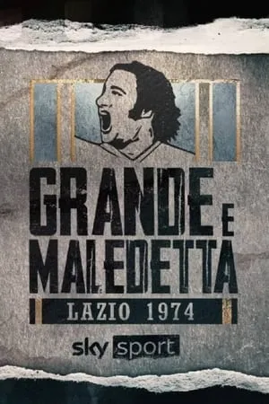 Carátula de Lazio 1974: grande e maledetta