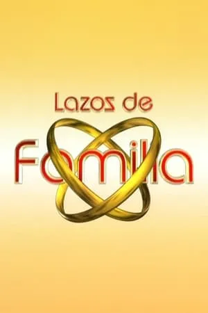 Carátula de Lazos de Familia