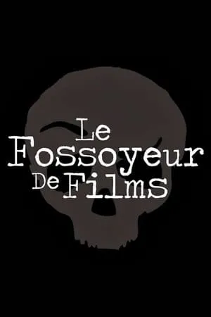 Carátula de Le Fossoyeur de Films