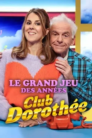 Carátula de Le grand jeu des années Club Dorothée