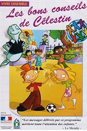Carátula de Les Bons conseils de Célestin : Vivre ensemble
