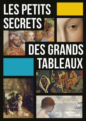 Carátula de Les petits secrets des grands tableaux