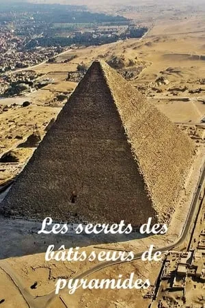 Carátula de Les secrets des bâtisseurs de pyramides