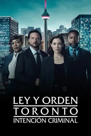Carátula de Ley y orden Toronto: Intención criminal