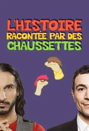 Carátula de L'Histoire racontée par des chaussettes