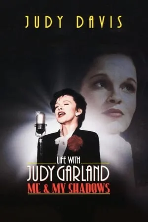 Carátula de Life with Judy Garland: Me and My Shadows