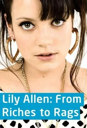 Carátula de Lily Allen: From Riches to Rags