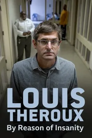 Carátula de Louis Theroux: By Reason of Insanity
