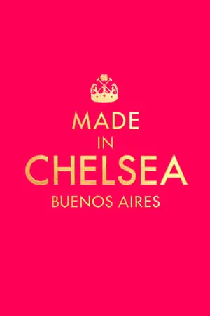 Carátula de Made in Chelsea: Buenos Aires