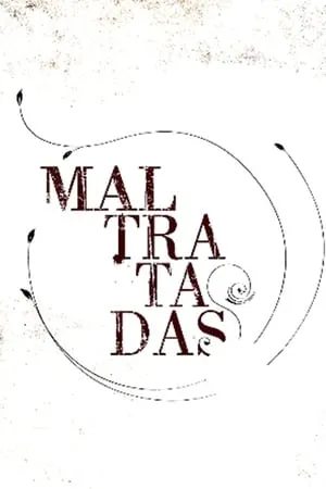 Carátula de Maltratadas