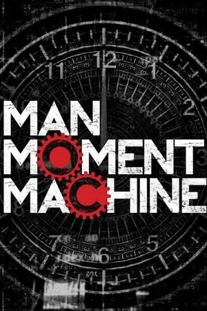 Carátula de Man, Moment, Machine
