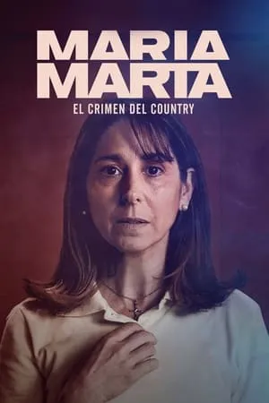Carátula de María Marta: el crimen del country